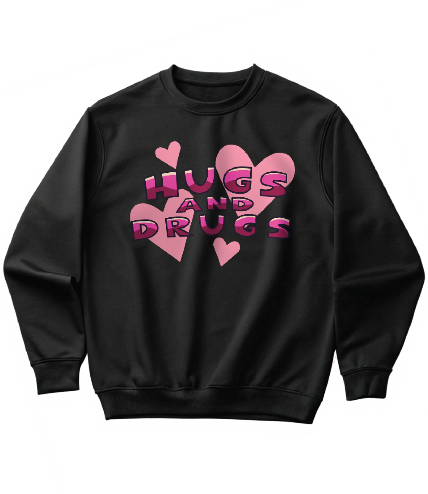 HUGS & DRUGS (SWEATSHIRT)