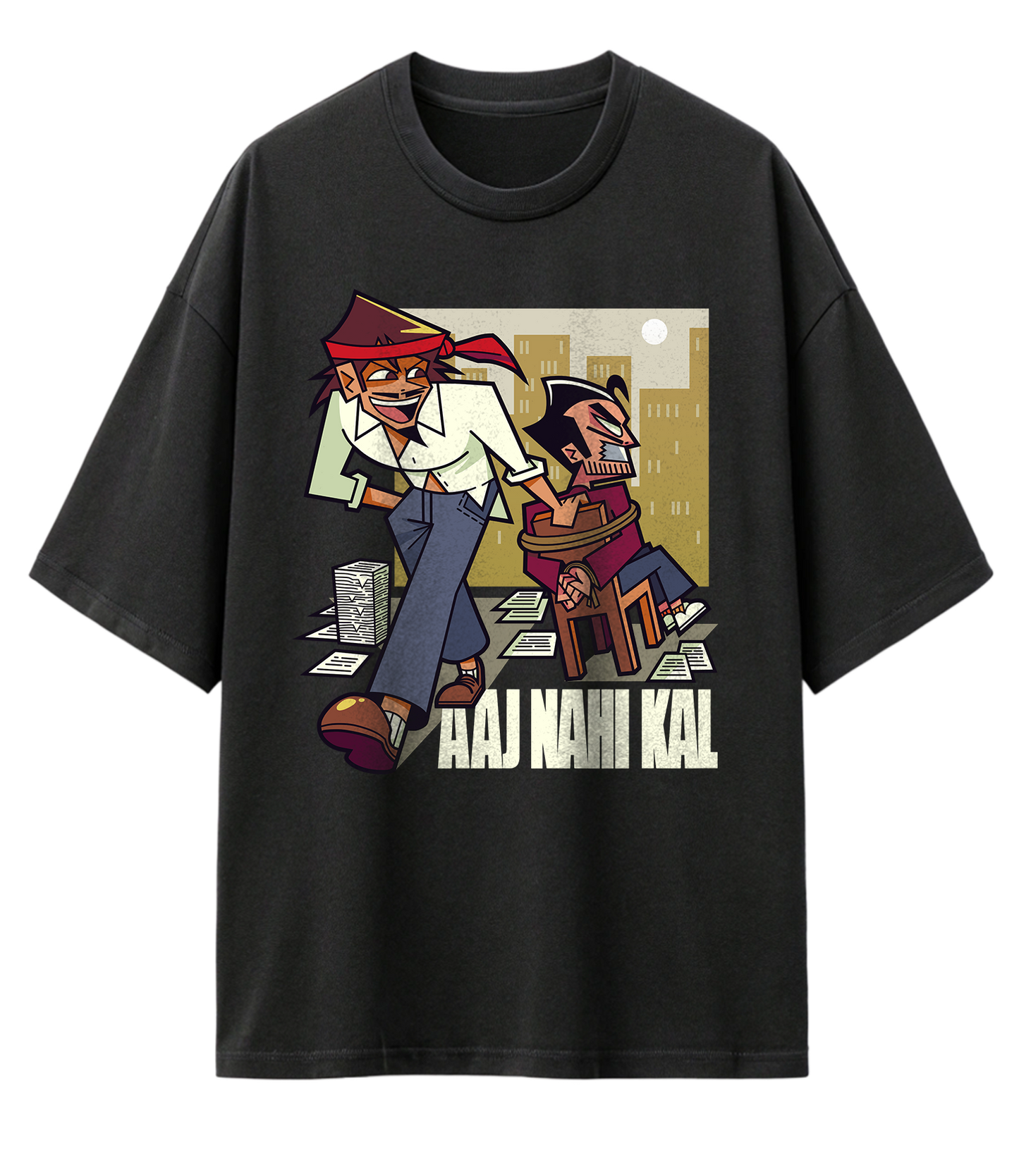 AAJ NAHI KAL (OVERSIZED TEE)