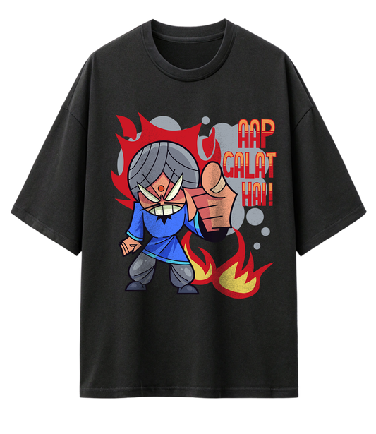 AAP GALAT HAI! (OVERSIZED TEE)