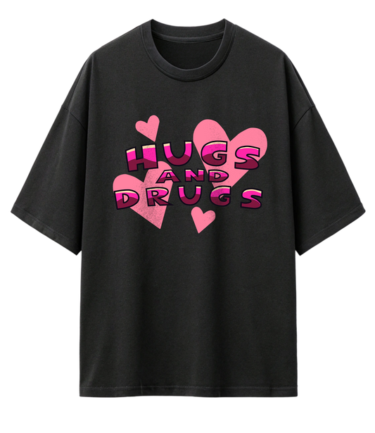 HUGS & DRUGS (OVERSIZED TEE)